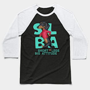 Short Legs Big Attitude Baseball T-Shirt